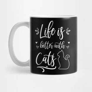 Cats Life Is Better With Cats Mug